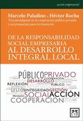 Cover: De la responsabilidad social empresaria al desarrollo integral local - LID Editorial