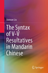 Abbildung von: The Syntax of V-V Resultatives in Mandarin Chinese - Springer