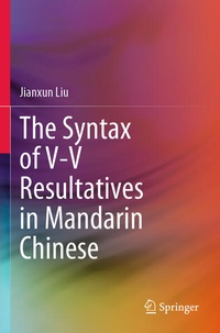 Abbildung von: The Syntax of V-V Resultatives in Mandarin Chinese - Springer