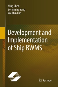 Enlarge image Cover: Development and Implementation of Ship BWMS - Springer