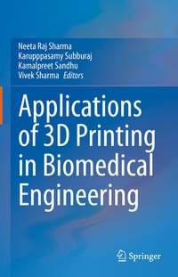 Abbildung von: Applications of 3D printing in Biomedical Engineering - Springer