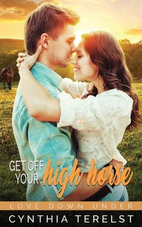 Abbildung von: Get Off Your High Horse - Cynthia Terelst