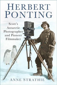 Abbildung von: Herbert Ponting - The History Press Ltd