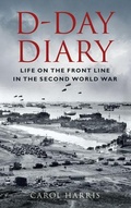 Cover: D-Day Diary - The History Press Ltd