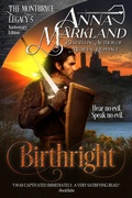 Cover: Birthright (The Montbryce Legacy Anniversary Edition, #5) - Anna Markland