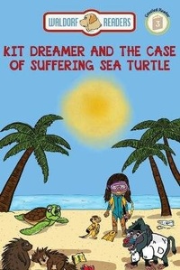 Enlarge image Cover: Kit Dreamer and the Case of the Suffering Sea Turtle - University of Utah Press,U.S.