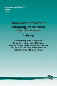 Enlarge image Cover: Semantics for Robotic Mapping, Perception and Interaction - now publishers Inc