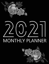 Abbildung von: 2021 Monthly Planner - Lulu.com