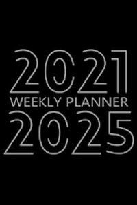 Abbildung von: 2021-2025 Weekly Planner - Lulu.com