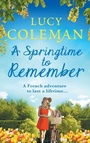 Cover: A Springtime To Remember - Boldwood Books Ltd