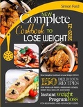 Cover: New Complete Cookbook to Lose Weight 2020-21 - CHARLIE CREATIVE LAB LTD PUBLISHER