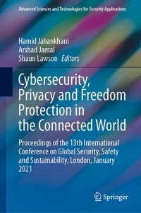 Abbildung von: Cybersecurity, Privacy and Freedom Protection in the Connected World - Springer