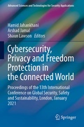 Cover: Cybersecurity, Privacy and Freedom Protection in the Connected World - Springer