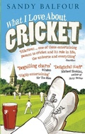 Cover: What I Love About Cricket - Ebury Press