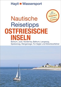 Abbildung von: Nautische Reisetipps Ostfriesische Inseln - Mundo Marketing