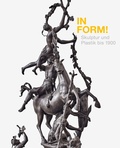 Cover: In Form! - Landesstiftung Arp Museum Bahnhof Rolandseck