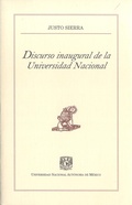 Cover: Discurso inaugural de la Universidad Nacional - UNAM, Direcci&oacute;n General de Publicaciones y Fomento Editorial