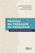 Bild: Práticas na Formação em Psicologia: Supervisão, Casos Clínicos e Atuações Diversas - Editora Appris