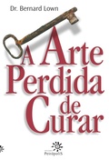 Cover: A arte perdida de curar - Editora Peir&oacute;polis