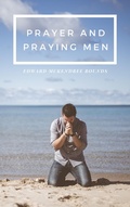 Cover: Prayer and Praying Men - Darolt Books