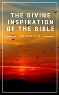Cover: The Divine Inspiration of the Bible - Darolt Books