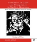Cover: Narratives of Guilt and Compliance in Unified Germany - Routledge