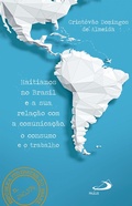 Cover: Haitianos no Brasil e a Sua Rela&ccedil;&atilde;o Com a Comunica&ccedil;&atilde;o, o Consumo e o Trabalho - Paulus Editora