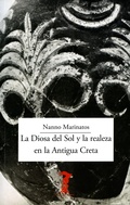 Cover: La Diosa del Sol y la realeza en la Antigua Creta - Antonio Machado Libros