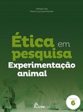 Cover: &Eacute;tica em pesquisa experimenta&ccedil;&atilde;o animal - PUCPRess