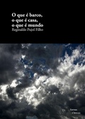 Cover: O que &eacute; barco, o que &eacute; casa, o que &eacute; mundo - e-gal&aacute;xia