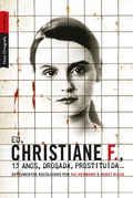 Cover: Eu, Christiane F., 13 anos, drogada, prostitu&iacute;da... - Edi&ccedil;&otilde;es Best Bolso
