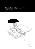 Cover: B&eacute;n&eacute;dicte n&atilde;o se move - e-gal&aacute;xia