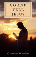 Cover: Go and Tell Jesus - Darolt Books