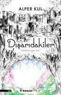 Enlarge image Cover: Disaridakiler - Inkilap Kitabevi