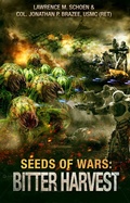 Cover: Bitter Harvest (Seeds of War, #3) - Jonathan P. Brazee