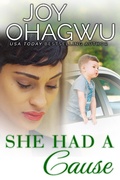 Cover: She Had A Cause (She Knows Her God, #3) - Divine Breakthrough Infinity