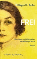 Cover: FREI. Vom Leben und Weiterleben der Alfonsina Storni - Edition Maulhelden
