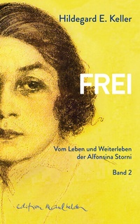 Abbildung von: FREI. Vom Leben und Weiterleben der Alfonsina Storni - Edition Maulhelden
