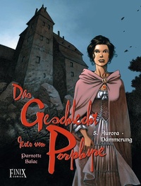 Abbildung von: Das Geschlecht derer von Porphyre / Aurora - Dämmerung - Finix Comics e.V.