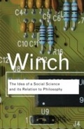Cover: The Idea of a Social Science and Its Relation to Philosophy - Routledge