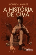 Cover: A Hist&oacute;ria de Cima - Editora Appris