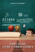 Cover: Educa&ccedil;&atilde;o: livre e obrigat&oacute;ria - LVM Editora