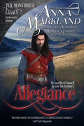 Cover: Allegiance (The Montbryce Legacy Anniversary Edition, #7) - Anna Markland