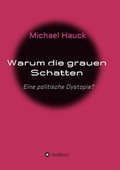 Cover: Warum die grauen Schatten - tredition