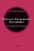 Cover: Warum die grauen Schatten - tredition