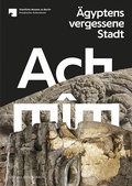 Cover: Achm&icirc;m - &Auml;gyptens vergessene Stadt - Michael Imhof Verlag