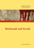 Cover: Reichsstadt und Gewalt - Michael Imhof Verlag