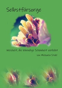 Abbildung von: Entfaltung durch Lyrik / Selbstfürsorge - epubli