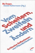 Cover: Vom Scheitern, Zweifeln und &Auml;ndern - Unrast Verlag