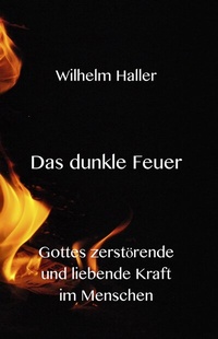 Enlarge image Cover: Das dunkle Feuer - Texianer Verlag